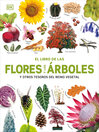 El Libro de las flores y los árboles (Our World in Pictures: Trees, Leaves, Flowers & Seeds)